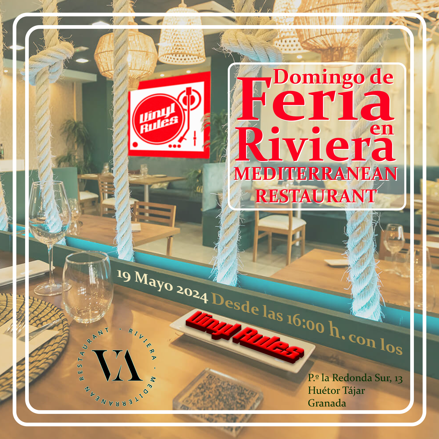 Vinyl Rules en Restaurante Riviera (Huétor Tájar)